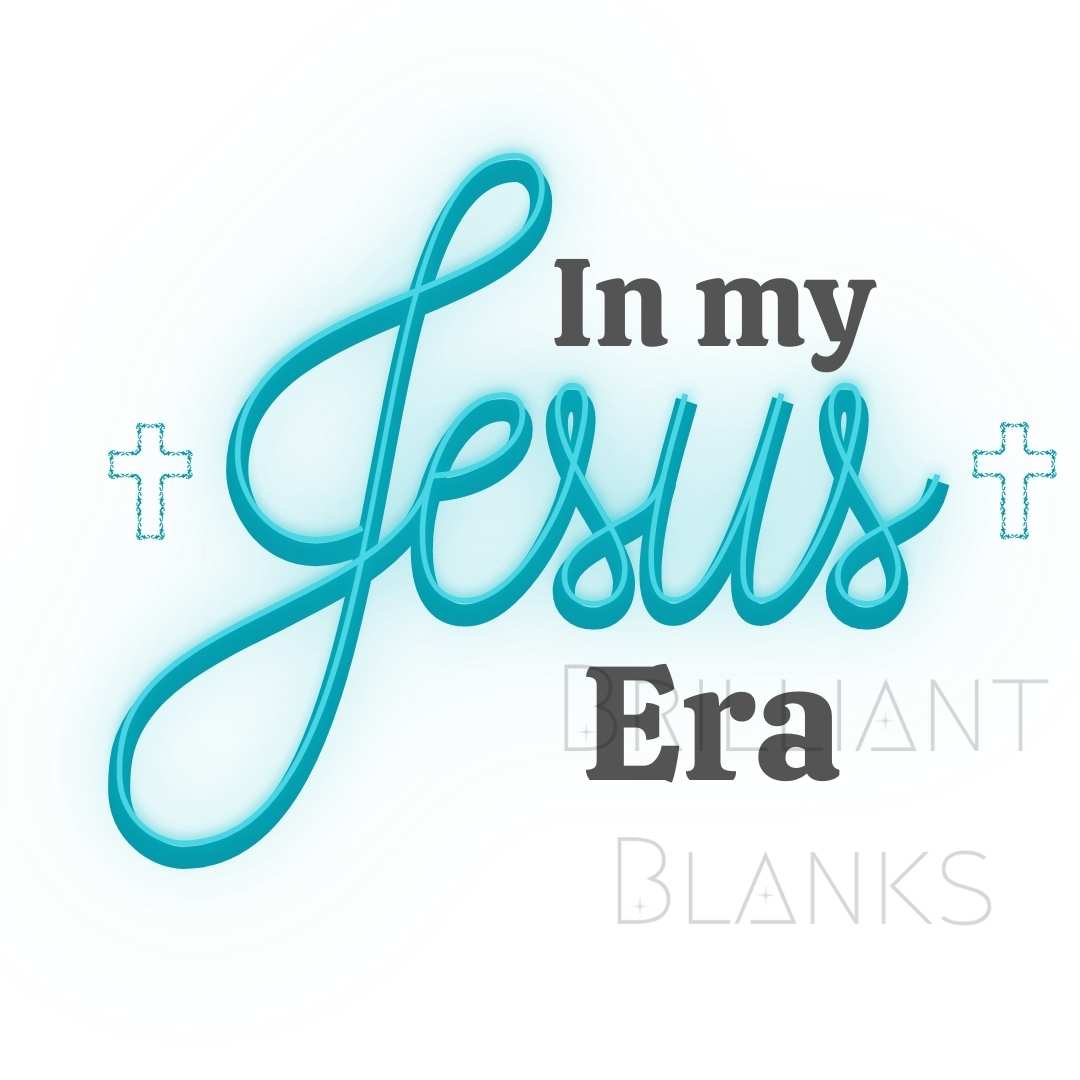 In my Jesus era - blue- png digital download