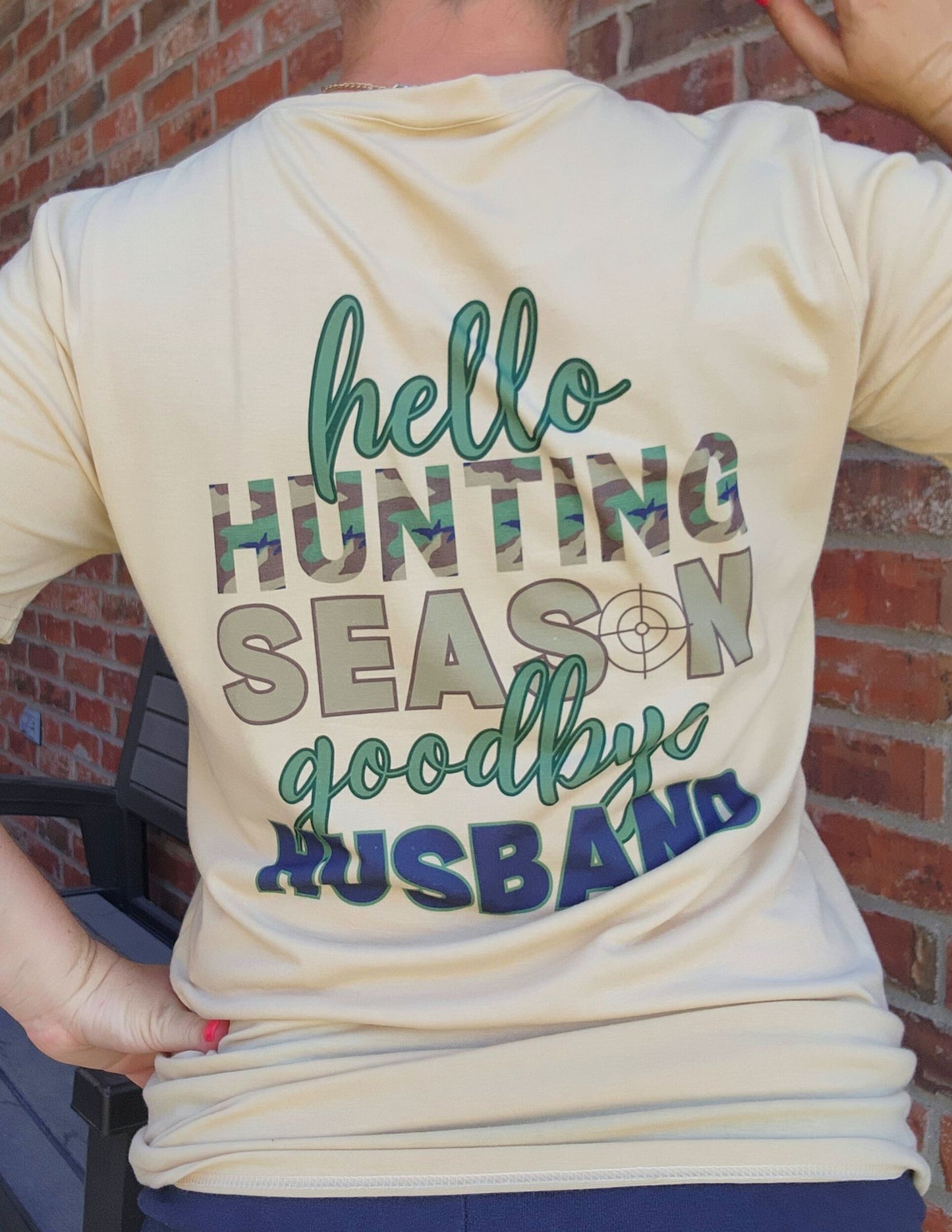 Hello Hunting Season Goodbye Husband - PNG Digital Download