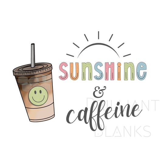 Sunshine & Caffeine - png digital download